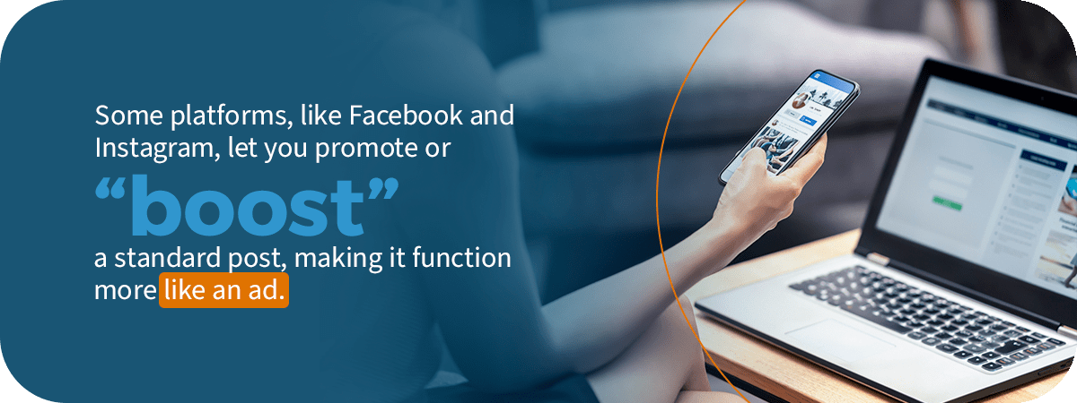 Boosting posts make them function like an ad